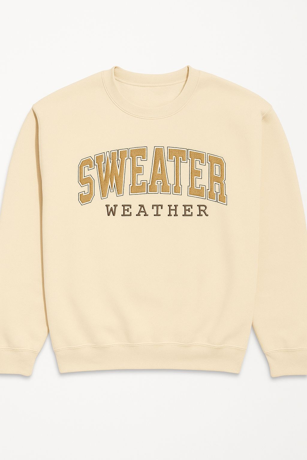 Embroidered - "Sweater Weather" Sweatshirt